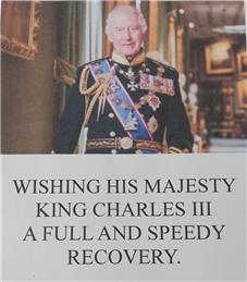 We wish His Majesty King Charles III a speedy recovery