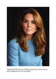 Wishing HRH The Princess of Wales a full recovery